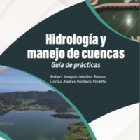 Hidrología y Manejo de Cuencas. Guía de Prácticas