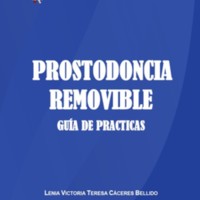 Prostodoncia Removible. Guía de prácticas
